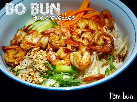Bo bun vietnamien aux crevettes - Tôm Bun